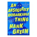 An Absolutely Remarkable Thing by Hank Green - Paperback, English Literature Novel