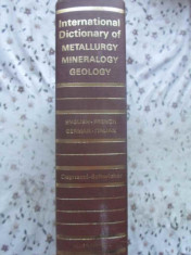 INTERNATIONAL DICTIONARY OF METALLURGY - MINERALOGY GEOLOGY MINING AND OIL INDUSTRIES-IN FOUR LANGUAGES ENGLISH- foto