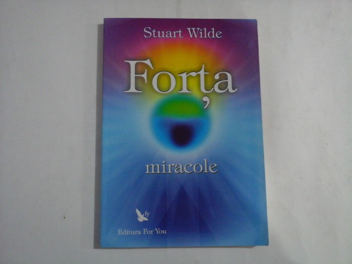 FORTA. MIRACOLE - Stuart WILDE