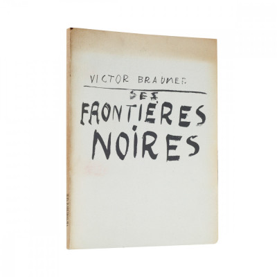 Victor Brauner, Ses Frontieres Noires, 1970, catalog foto