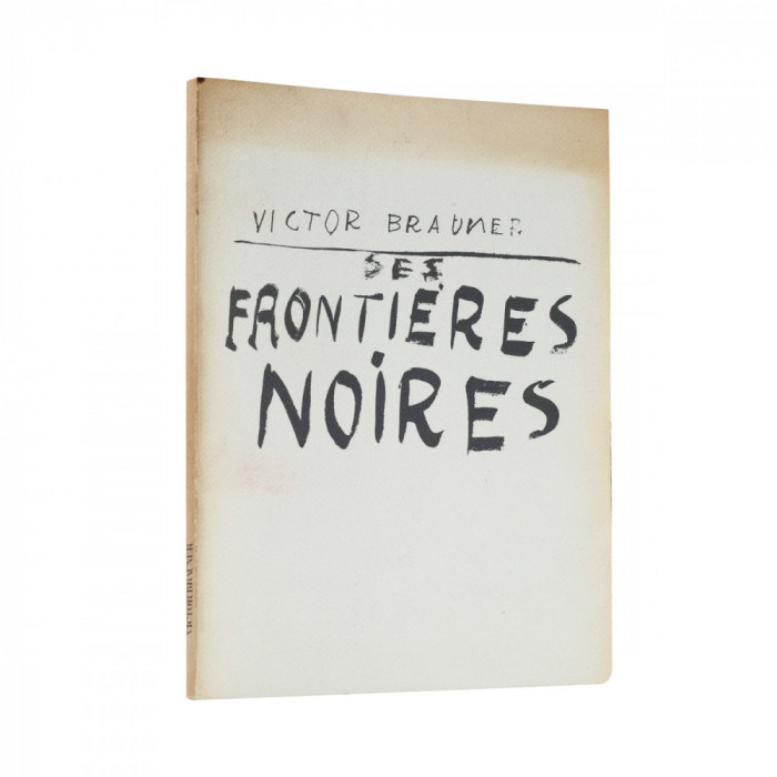 Victor Brauner, Ses Frontieres Noires, 1970, catalog