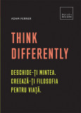 Think Differently | Adam Ferner, Didactica Publishing House