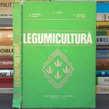 LEGUMICULTURĂ, de H. Butnariu, D. Indrea, T. Panait - 1979
