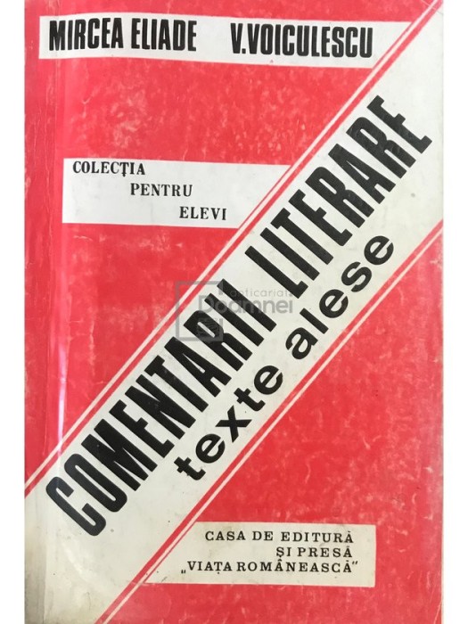 Mircea Eliade - Comentarii literare, texte alese (Editia: 1993)