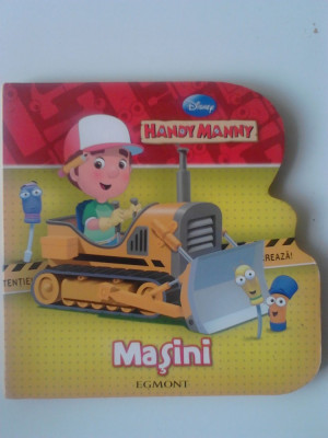 Masini - Handy Manny (carte educativa pentru copii) (5+1)4 foto