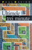 Ultimele trei minute, Paul Davies, 1994, Humanitas