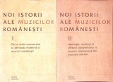 NOI ISTORII ALE MUZICILOR ROMANESTI VOL.1-2-VALENTINA SANDU DEDIU; NICOLAE GHEORGHITA-351272