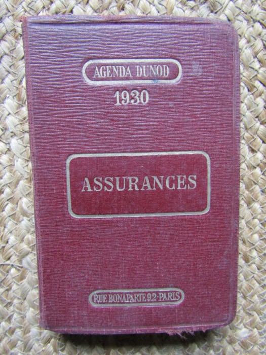AGENDA DUNOD 1930 ASSURANCES -PERRE VERON /FELIX POURCHEIROUX