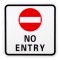 Indicator Autocolant, Model No Entry, Dimensiune 14x14cm, Material PVC