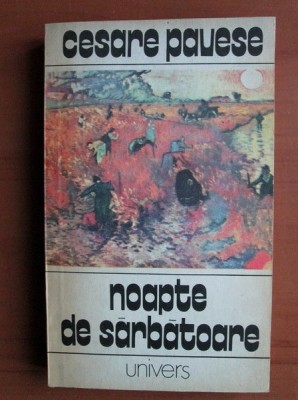 Cesare Pavese - Noapte de sarbatoare foto