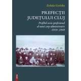 Prefectii judetului Cluj - Zolt&aacute;n Gyorke