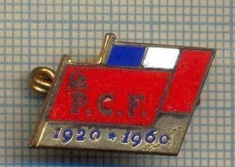 Y 579 INSIGNA- ,,PCF&amp;quot; 1920-1960 -PARTIDUL COMUNIST FRANCEZ -PENTRU COLECTIONARI foto