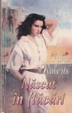 Nora Roberts - Nascuta in flacari (1994)