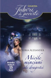 Micile minciuni ale dragostei - Paperback brosat - Victoria Alexander - Litera, 2021