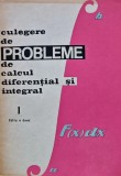 Culegere de probleme de calcul diferential si integral Vol. 1 - 1967 - Lia Arama (BB29)