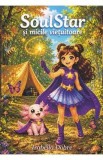 SoulStar si micile vietuitoare - Izabella Dobre