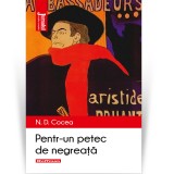 Cumpara ieftin Pentr-un petec de negreata - N. D. Cocea, Hoffman