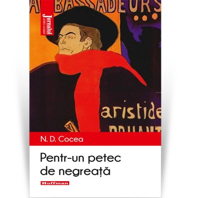 Pentr-un petec de negreata - N. D. Cocea foto