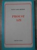 PROUST AZI - Traian Liviu Biraescu, Editura Facla 1978, Biografii, Carte, Romana, 158 Pagini