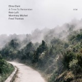 A Time To Remember | Elina Duni, Rob Luft, Matthieu Michel, Fred Thomas, Jazz, ECM Records