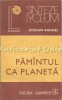 Pamantul ca Planeta - Stefan Airinei, Albatros 1982, Geografie, Stiinta, Carte in Romana, 375 pagini