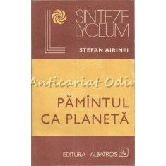 Pamintul Ca Planeta - Stefan Airinei