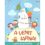 Cumpara ieftin A venit iarna! Carte de activitati/***