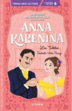Anna Karenina. Mari opere din literatura rusa povestite copiilor (Nivelul 6)