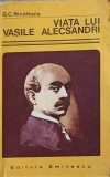 VIATA LUI VASILE ALECSANDRI-G.C. NICOLESCU-230123