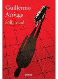 Salbaticul | Guillermo Arriaga, ART