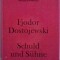 Fjodor Dostojewski - Schuld und Suhne
