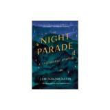 The Night Parade: A Speculative Memoir