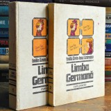 LIMBA GERMANĂ - Vol. I + Vol. II Stare Excelentă - Emilia Savin și Ioan Lăzărescu - Curs / Manual Practic