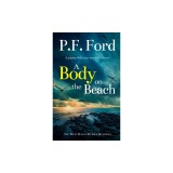 A BODY ON THE BEACH a gripping Welsh crime mystery full of twists