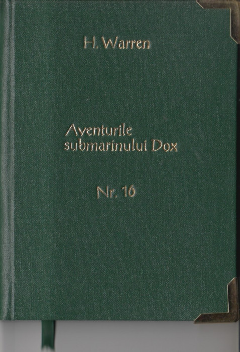 Warren, H. - AVENTURILE SUBMARINULUI DOX, No. 16, ed. Ig. Hertz, Bucuresti