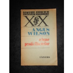 ANGUS WILSON - O LUME PRADA FLACARILOR