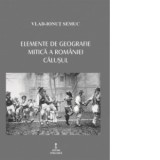 Elemente de geografie mitica a Romaniei. Calusul