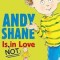 Andy Shane Is Not in Love