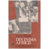 Karen Blixen - Din inima Africii - 100755