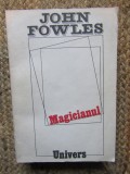 MAGICIANUL-JOHN FOWLES