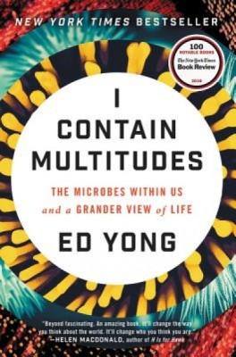 I Contain Multitudes: The Microbes Within Us and a Grander View of Life foto