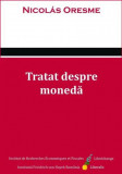 Tratat despre moneda - Nicolas Oresme