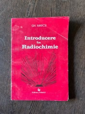 Gheorghe Marcu - Introducere in radiochimie foto