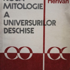 Mircea Herivan - Noua mitologie a universurilor deschise (editia 1984)