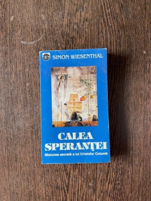 Simon Wiesenthal - Calea sperantei foto