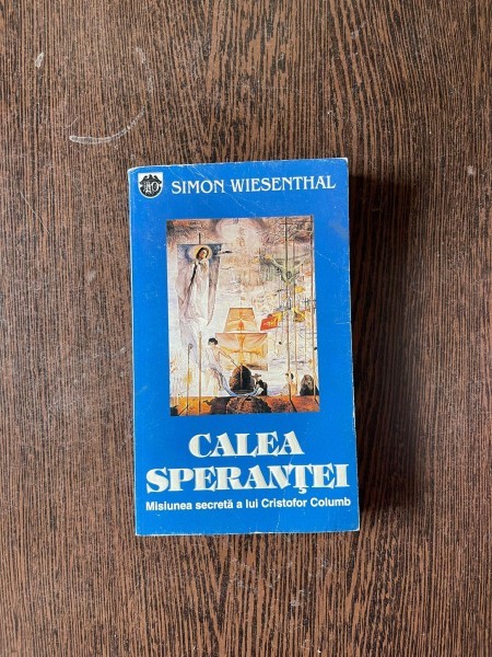 Simon Wiesenthal - Calea sperantei