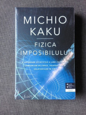 FIZICA IMPOSIBILULUI - MICHIO KAKU foto