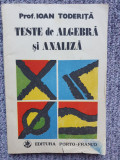 TESTE DE ALGEBRA SI ANALIZA - IOAN TODERITA, 1991, 74 pag, stare buna, 36, Albastru