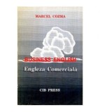 Marcel Cozma - Business English - Engleza Comerciala - 114223