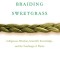 Braiding Sweetgrass